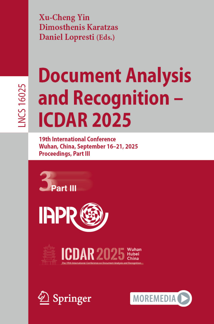 Document Analysis and Recognition – ICDAR 2025: 19th International Conference, Wuhan, China, September 16–21, 2025, Proceedings, Part III