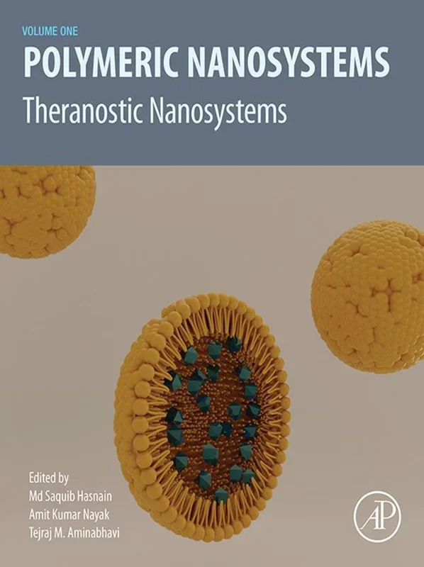 Polymeric Nanosystems: Theranostic Nanosystems, Volume 1