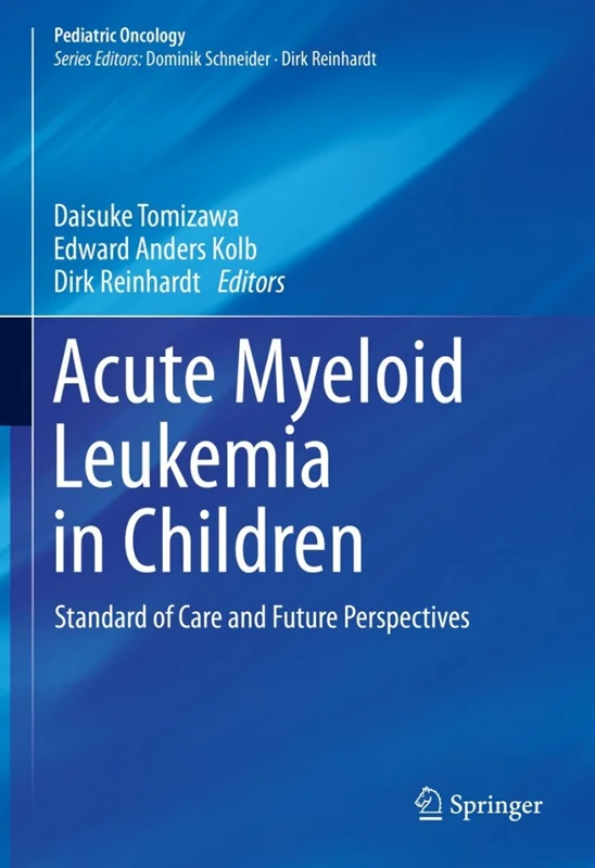 Acute Myeloid Leukemia in Children: Standard of Care and Future Perspectives