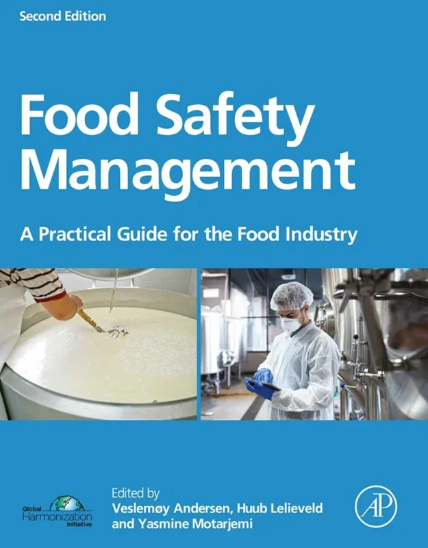 Food Safety Management: A Practical Guide for the Food Industry 2nd Edition