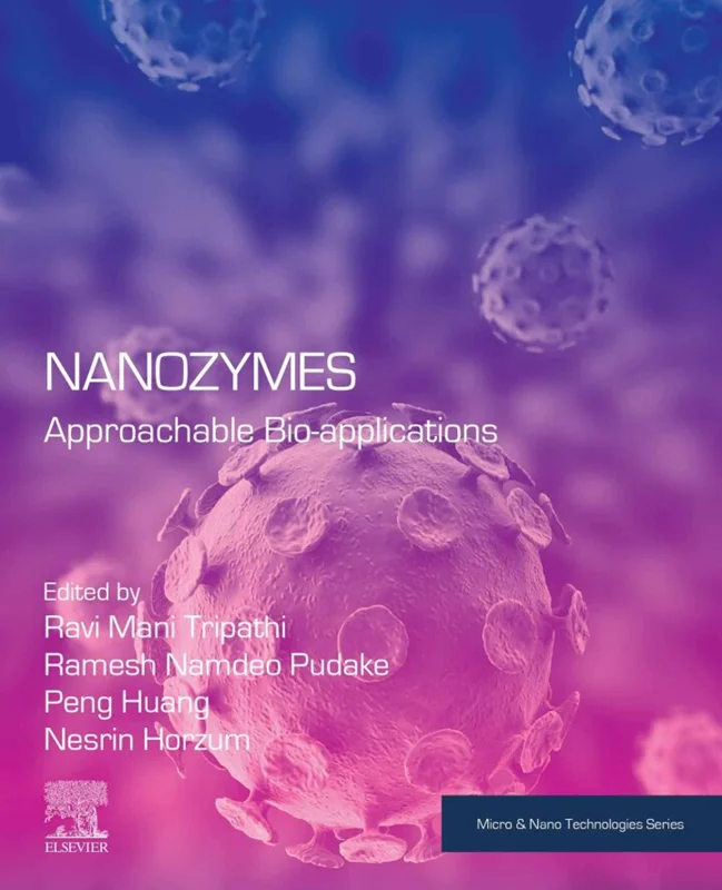 Nanozymes: Approachable Bio-applications (Micro and Nano Technologies)