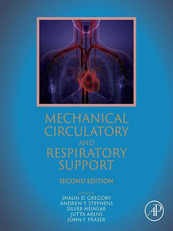 Mechanical Circulatory and Respiratory Support 2nd Edition