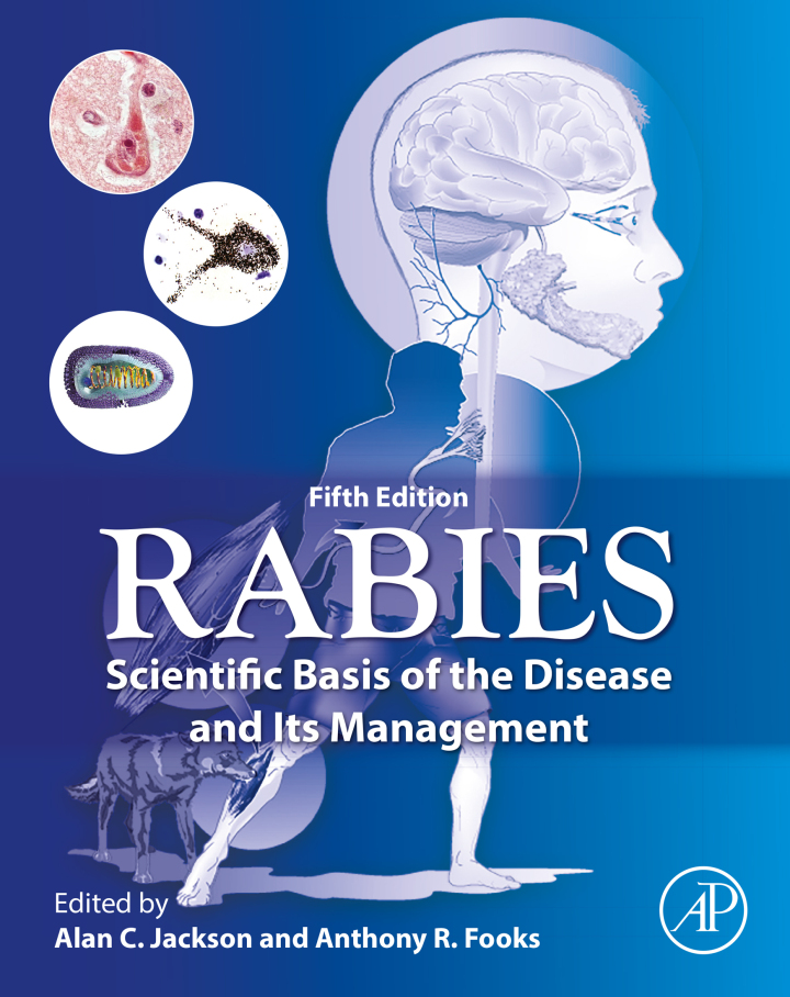 Rabies: Scientific Basis of the Disease and Its Management 5th Edition