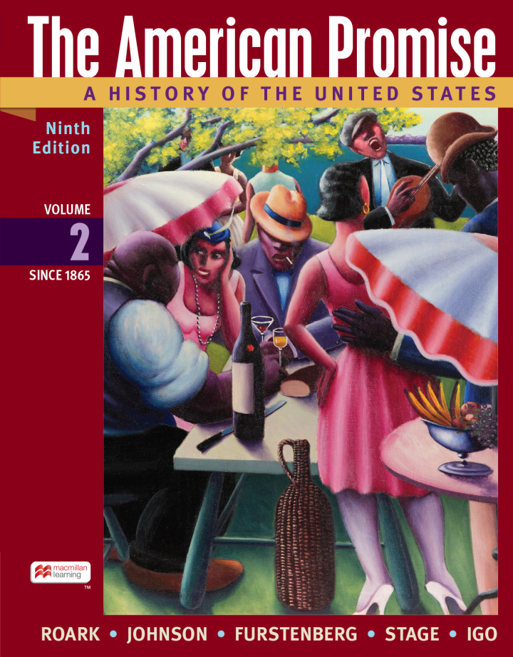 The American Promise, Volume 2: A History of the United States 9th Edition