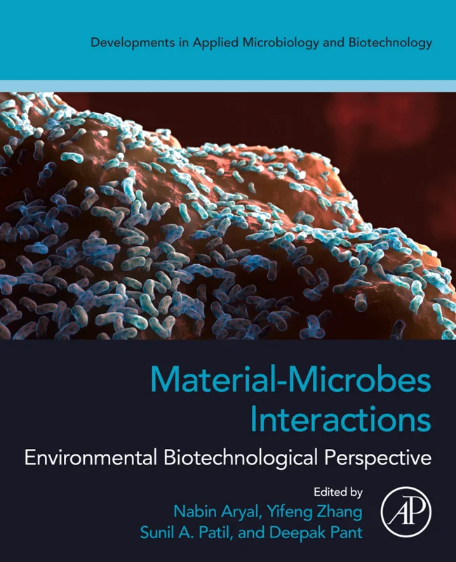 Material-Microbes Interactions: Environmental Biotechnological Perspective