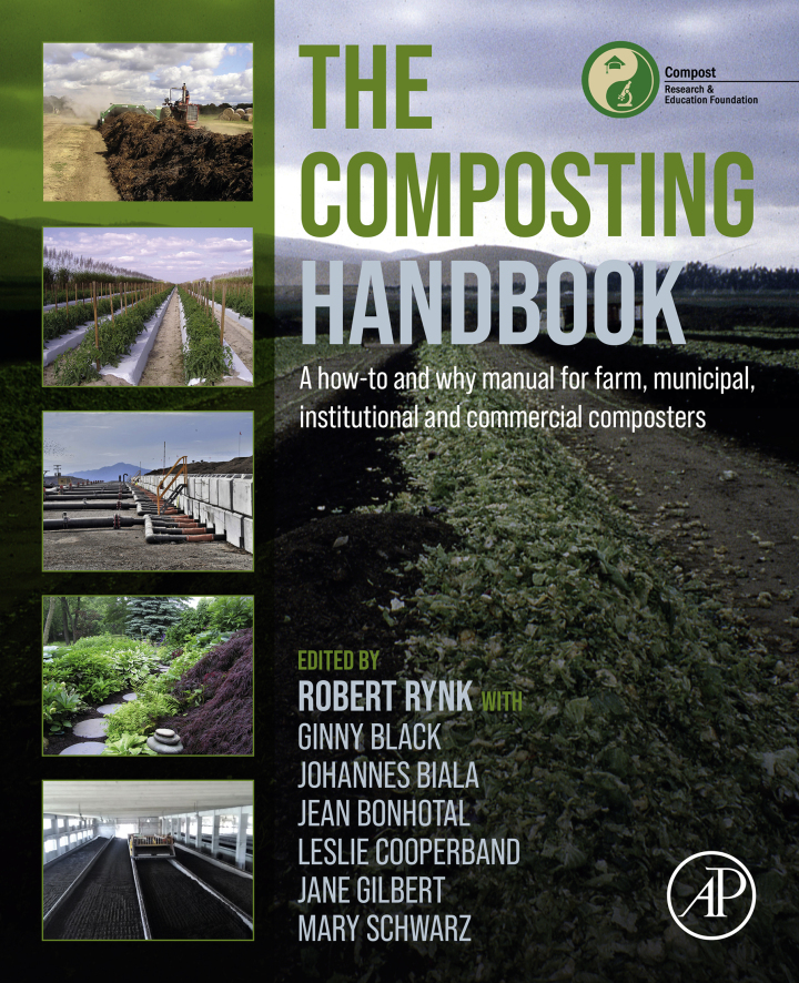 The Composting Handbook: A how-to and why manual for farm, municipal, institutional and commercial composters