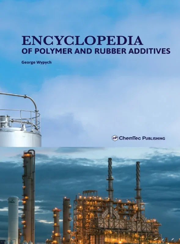 Encyclopedia of Polymer and Rubber Additives