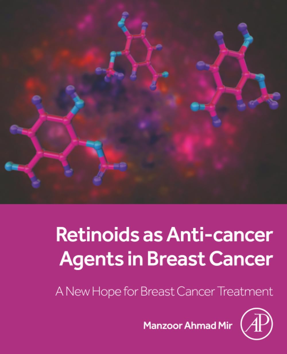 Retinoids as Anti-cancer Agents in Breast Cancer: A New Hope for Breast Cancer Treatment