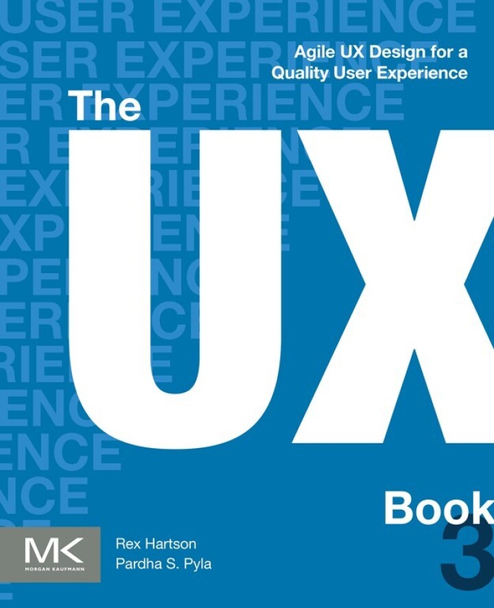 The UX Book: Agile UX Design for a Quality User Experience 3rd Edition