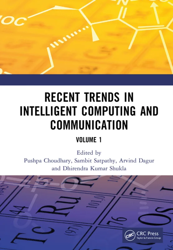 Recent Trends in Intelligent Computing and Communication Volume 1